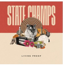 State Champs - Living Proof