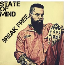 State Of Mind - Break free