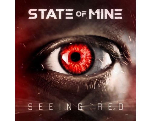 State of Mine - Seeing Red