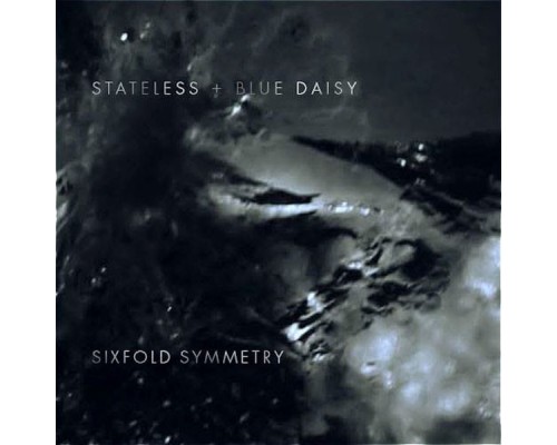 Stateless - Sixfold Symmetry