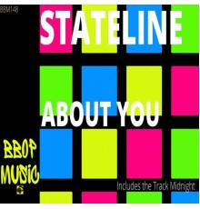 Stateline - About You