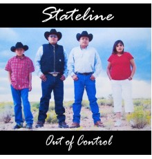 Stateline - Out of Control