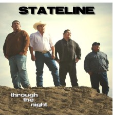 Stateline - Through the Night