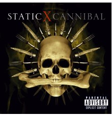 Static-X - Cannibal (Explicit Version)