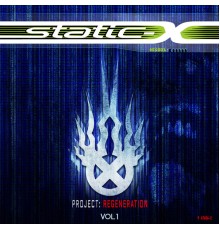 Static-X - Project Regeneration, Vol. 1