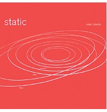 Static - Static Islands