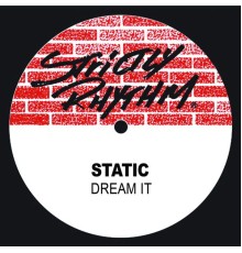 Static - Dream It