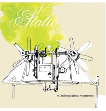 Static - Talking About Memories