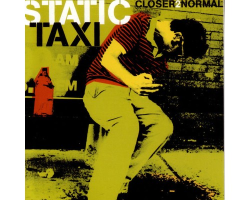 Static Taxi - Closer2normal