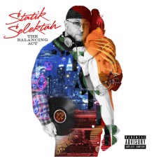 Statik Selektah - The Balancing Act