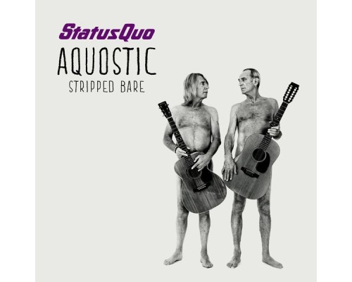 Status Quo - Aquostic (Stripped Bare)