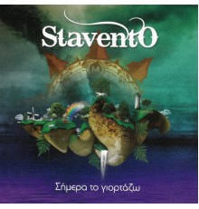 Stavento - Simera To Giortazo