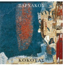 Stavros Xarhakos - Xarhakos + Kokotas