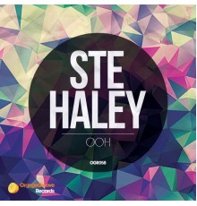 Ste Haley - Ooh (Original Mix)