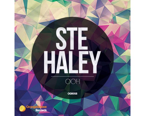 Ste Haley - Ooh (Original Mix)