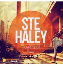 Ste Haley - Surrender (Original Mix)