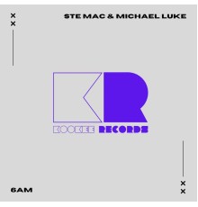 Ste Mac & Michael Luke - 6am