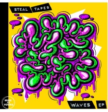 Steal Tapes - Waves