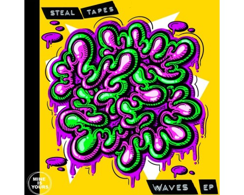 Steal Tapes - Waves