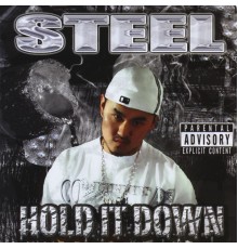 Steel - Hold It Down