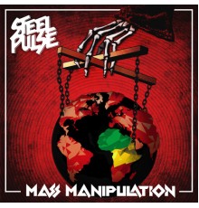 Steel Pulse - Mass Manipulation