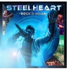 Steelheart - Rock'n Milan  (Live)