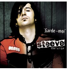 Steeve Estatof - Garde-Moi