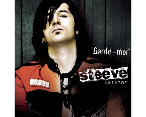 Steeve Estatof - Garde-Moi