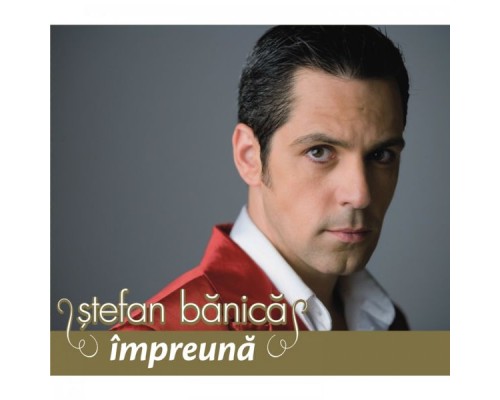 Stefan Banica - Impreuna