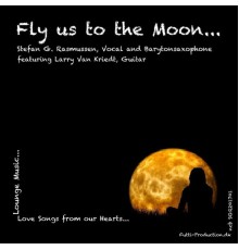 Stefan G. Rasmussen - Fly Us to the Moon...