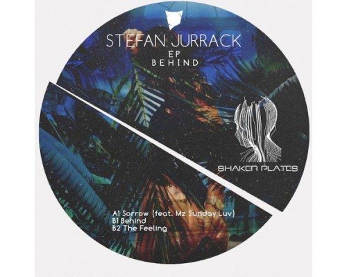 Stefan Jurrack - Behind EP