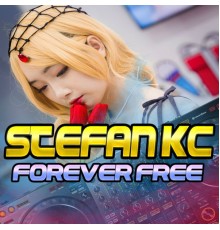 Stefan KC - Forever Free