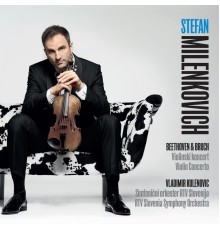 Stefan Milenkovich & Simfonični orkester RTV Slovenija - Violinski koncert