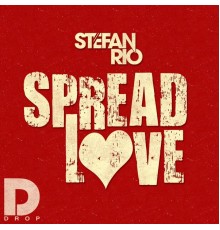 Stefan Rio - Spread Love