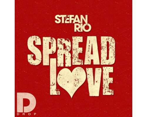 Stefan Rio - Spread Love