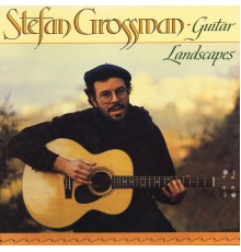 Stefan grossman - Guitar Landscape