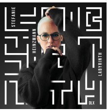 Stefanie Heinzmann - Labyrinth (Deluxe Edition)