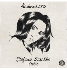 Stefanie Raschke - Orbit (Original Mix)