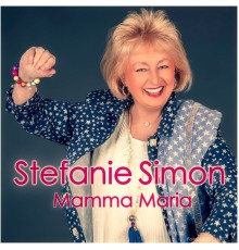 Stefanie Simon - Mamma Maria