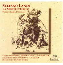 Stefano Landi - La Morte d'Orfeo
