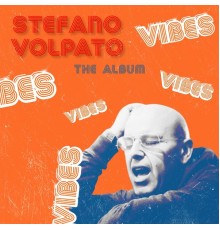 Stefano Volpato - Vibes