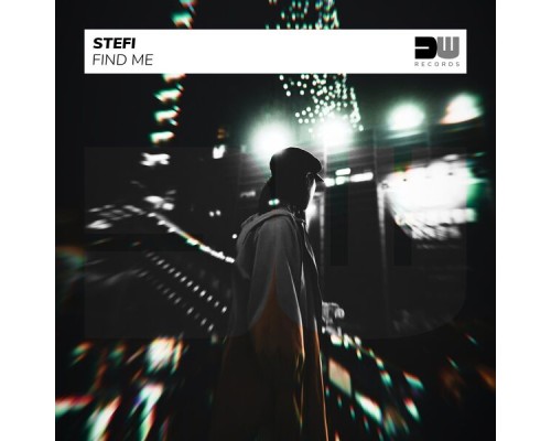 Stefi - Find Me