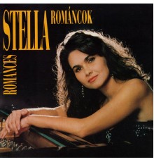 Stella, - Romances (Románcok)