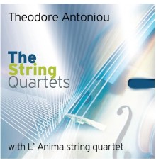 Stella Tsani, Eugenia Malo & Lefki Kolovou - The String Quartets