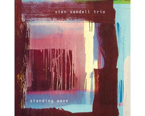 Sten Sandell Trio - Standing Wave