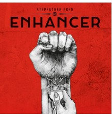 Stepfather Fred - Enhancer