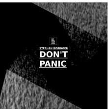 Stephan Bobinger - Don't Panic