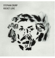 Stephan Crump - Rocket Love