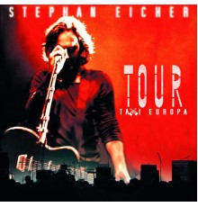 Stephan Eicher - Tour Taxi Europa