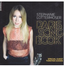 Stephanie Lottermoser - Paris Songbook